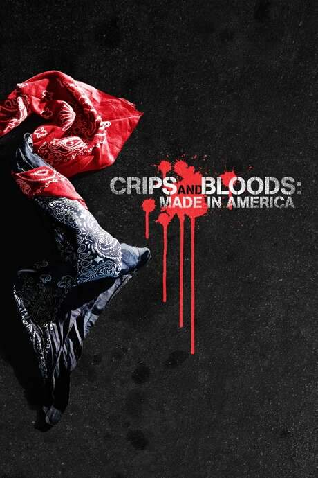 Crips and Bloods: Made in America